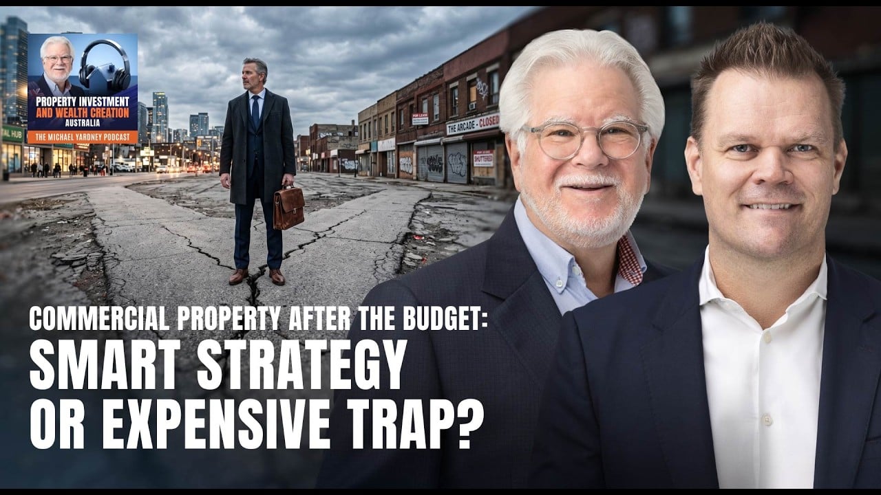 Commercial Property After the Budget: Smart Strategy or Expensive Trap? | Brett Warren